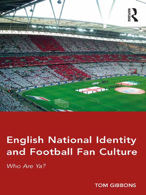 cover image of English National Identity and Football Fan Culture